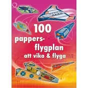 100 pappersflygplan att vika och flyga.