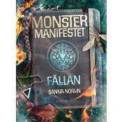 Monstermanifestet. Fällan.