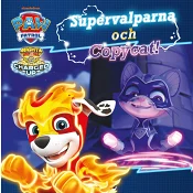 Supervalparna och Copycat.
