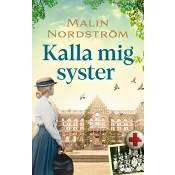 Kalla mig syster.