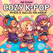 Cozy K-POP : Mysig och gullig Cozy Coloring målarbok från Jade Summer.