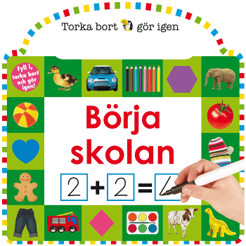 Torka bort & gör igen : Börja skolan